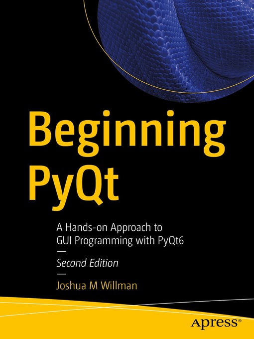 Title details for Beginning PyQt by Joshua M Willman - Wait list
